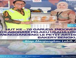 HUT Ke 76, Garuda Indonesia Gandeng Le Petit Artisan Bakery Bengkulu