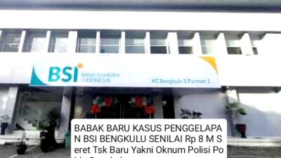 Kejati Bengkulu Terima SPDP Terbaru Penggelapan Rp 8 M Bank Syariah Indonesia Bengkulu