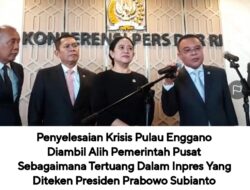 Persoalan Enggano Akhirnya Diambil Alih Pemerintah Pusat