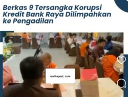 Perkara 9 Tersangka Korupsi Kredit Bank Raya Dilimpahkan ke Pengadilan