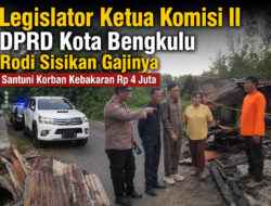 Bentuk Kepedulian, Ketua Komisi II DPRD Kota Bengkulu Rodi Sisihkan Gaji untuk Korban Kebakaran