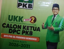 Rampungkan Tahapan UKK, PKB Bengkulu Masuki Fase Finalisasi Struktur DPC