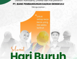 Bank Bengkulu Apresiasi Mendalam bagi Para Pekerja di Hari Buruh 1 Mei 2026