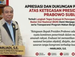 Kepala BGN Diberhentikan, Ketua Komisi III DPRD Kota Bengkulu Marliadi Apresiasi Langkah Tegas Presiden