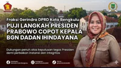 Fraksi Gerindra DPRD Kota Bengkulu Fatmawati,S.Ag Puji Langkah Presiden Prabowo Copot Kepala BGN