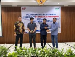 34 Debitur PT Medan Jaya Properti Tandatangani Akad KPR Massal BSN Serentak se-Indonesia
