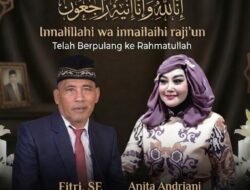 Berduka Lagi, Politisi Fitri, SE Meninggal Dunia 4 Hari Usai Anita Andriani Rosjonsyah